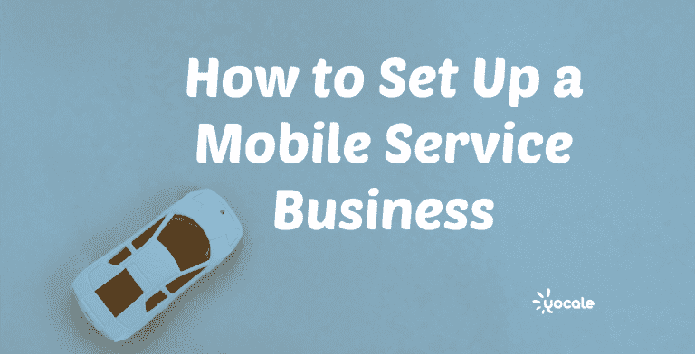 Setting Up a Mobile Service Business