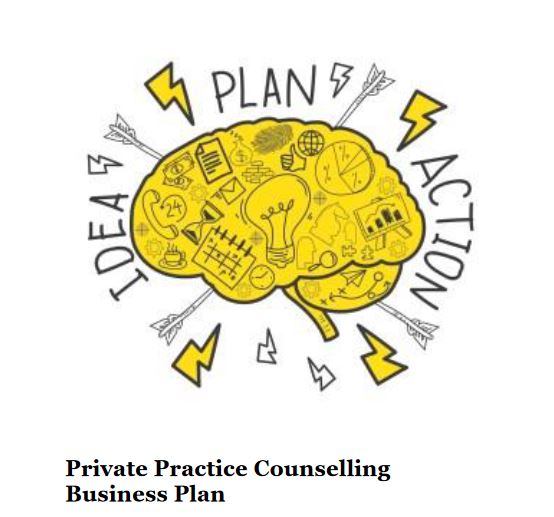 Private Practice Counselling Business Plan - Irish Association for Counselling and Psychotherapy, 9 pages - Download PDF